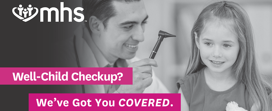 Well-Child Checkup? We've got you covered.